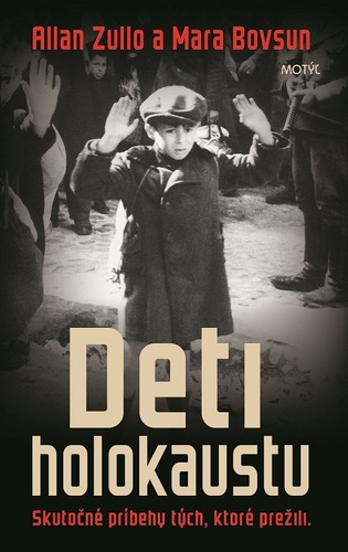 Kniha Deti holokaustu - Allan Zullo,Mara Bovsun