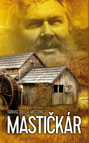 Kniha Mastičkár - Tadeusz Dolega-Mostowicz