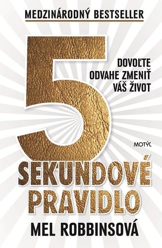 Kniha 5 sekundové pravidlo - Mel Robbins