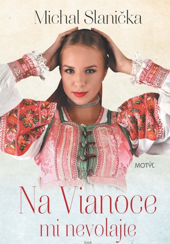 Kniha Na Vianoce mi nevolajte - Michal Slanička