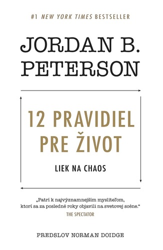 Kniha 12 pravidiel pre život - Jordan B. Peterson
