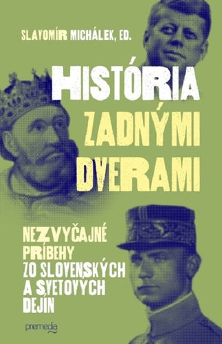 Kniha História zadnými dverami - Slavomír Michalek