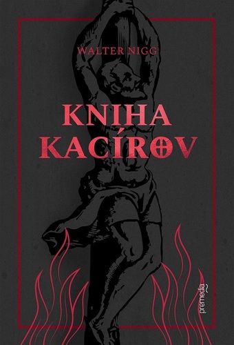 Kniha Kniha kacírov - Walter Nigg