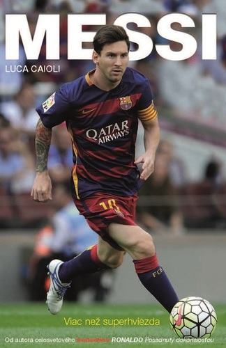 Kniha Messi - Luca Caioli