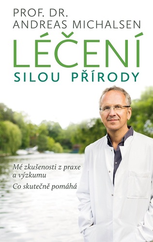 Léčení silou přírody - Andreas Michalsen