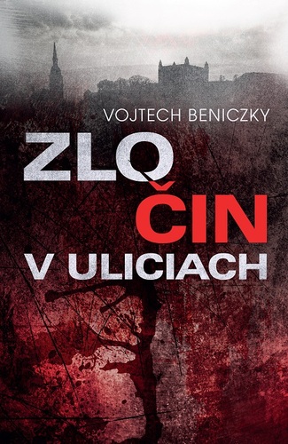 Kniha Zločin v uliciach - Vojtech Beniczky