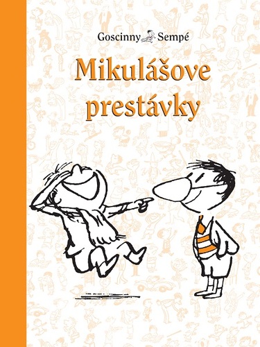 Kniha Mikulášove prestávky - René Goscinny,Jean-Jacques Sempé