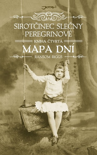 Kniha Sirotčinec slečny Peregrinové 4: Mapa dní - Ransom Riggs