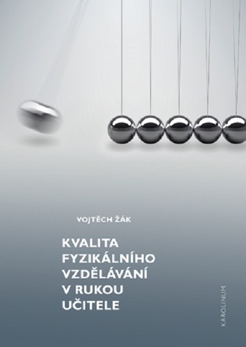 Kvalita fyzikálního vzdělávání v rukou učitele - Žák Vojtěch kúpite na Panta Rhei