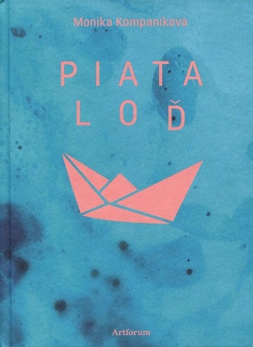 Kniha Piata loď - Monika Kompaníková