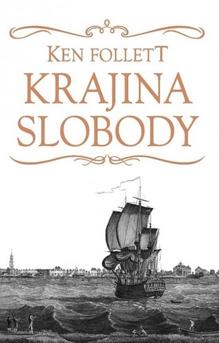 Krajina slobody - Ken Follett
