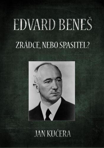 Edvard Beneš - Jan Kučera