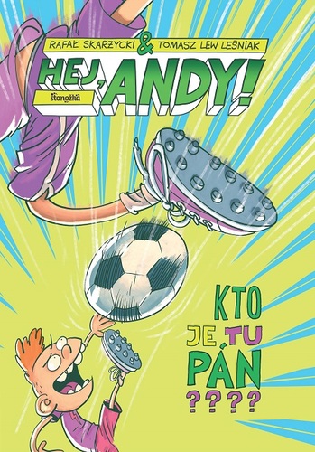 Hej, Andy! 3: Kto je tu pán?