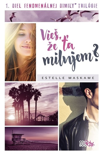 Kniha Vieš, že ťa milujem? - Estelle Maskame