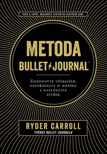 Kniha Metoda Bullet Journal - Carroll Ryder