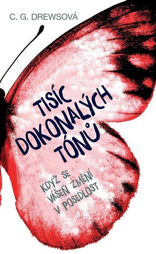Kniha Tisíc dokonalých tónů - C.G. Drews