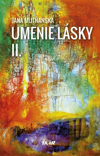 Kniha Umenie lásky II. - Jana Mutňanská