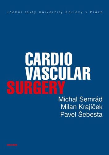 Kniha Cardiovascular Surgery - Michal Semrád,Milan Krajíček,Pavel Šebesta