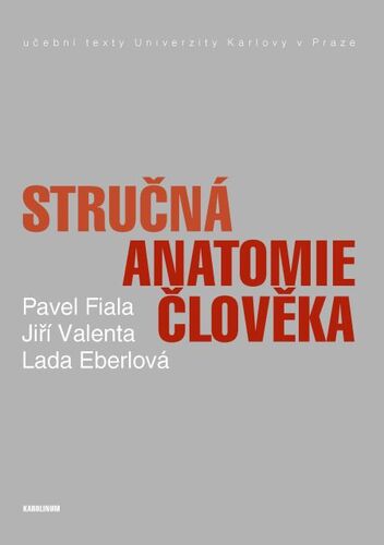 Kniha Stručná anatomie člověka - Pavel Fiala,Valenta Jiří