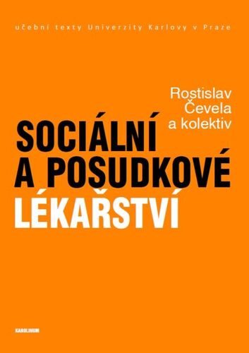 Kniha Sociální a posudkové lékařství - Rostislav Čevela a kolektív