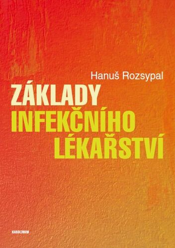 Kniha Základy infekčního lékařství - Hanuš Rozsypal