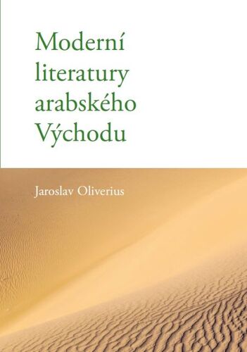 Kniha Moderní literatury arabského Východu - Jaroslav Oliverius