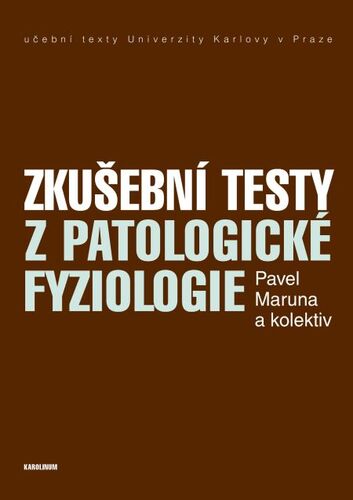 Kniha Zkušební testy z patologické fyziologie - Pavel Maruna a kolektív