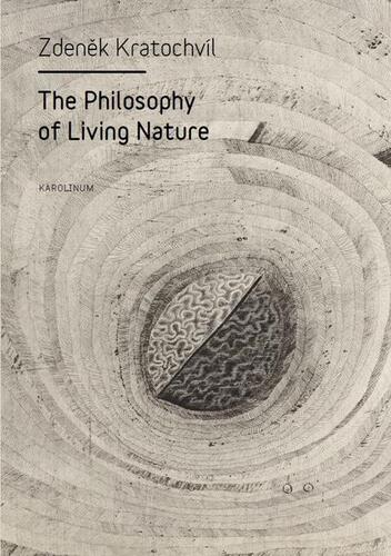 Kniha The Philosophy of Living Nature - Zdeněk Kratochvíl