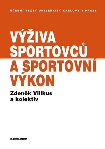 Kniha Výživa sportovců a sportovní výkon - Zdeněk Vilikus