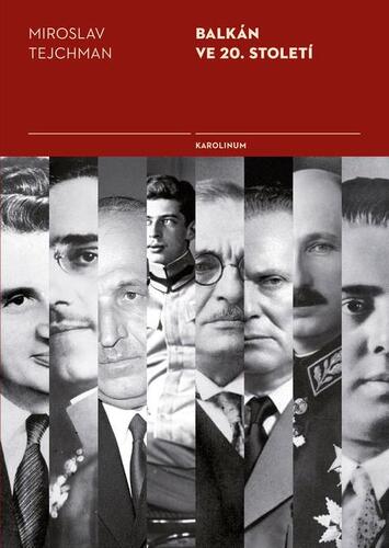 Kniha Balkán ve 20. století - Miroslav Tejchman