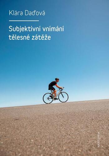 Subjektivní vnímání tělesné zátěže - Klára Daďová kúpite na Panta Rhei