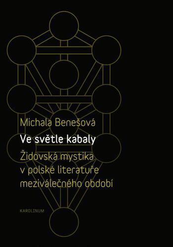 Kniha Ve světle kabaly - Michala Benešová