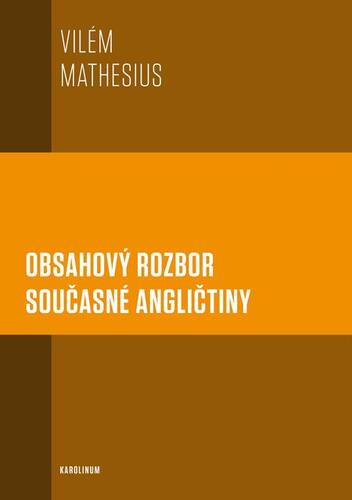 Kniha Obsahový rozbor současné angličtiny - Vilém Mathesius