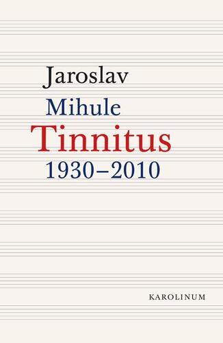 Kniha Tinnitus (1930–2010) - Jaroslav Mihule