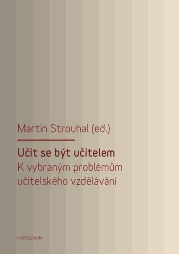 Kniha Učit se být učitelem - Martin Strouhal