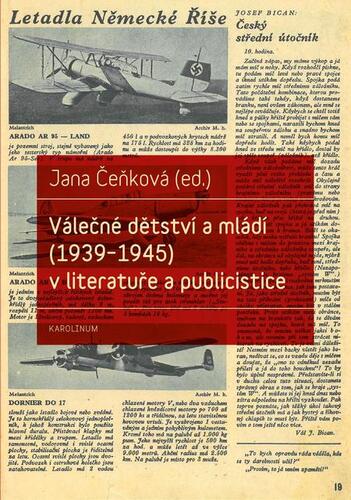 Kniha Válečné dětství a mládí (1939–1945) v literatuře a publicistice - Jana Čeňková
