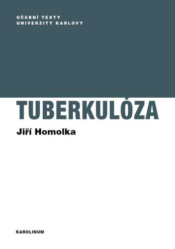 Tuberkulóza - Jiří Homolka