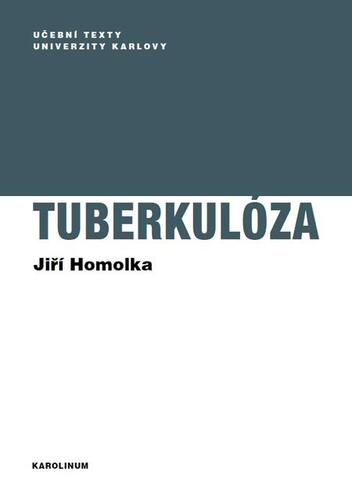 Kniha Tuberkulóza - Jiří Homolka
