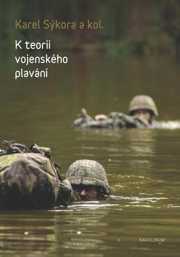 Kniha K teorii vojenského plavání - Karel Sýkora a kolektiv