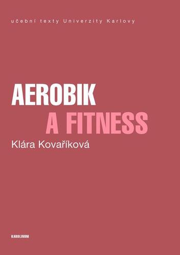 Kniha Aerobik a fitness - Klára Kovaříková