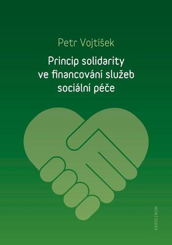 Princip solidarity ve financování služeb sociální péče - Petr Vojtíšek kúpite na Panta Rhei