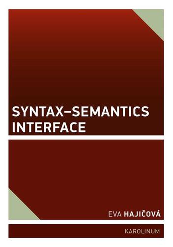 Kniha Syntax–Semantics Interface - Eva Hajičová