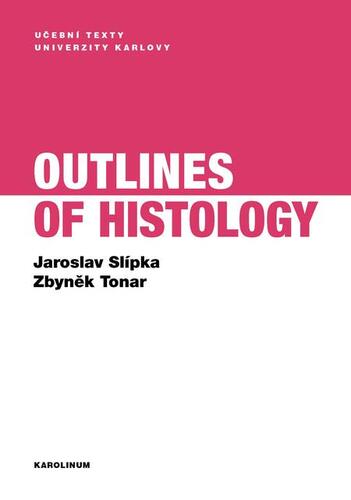 Kniha Outlines of Histology - Jaroslav Slípka