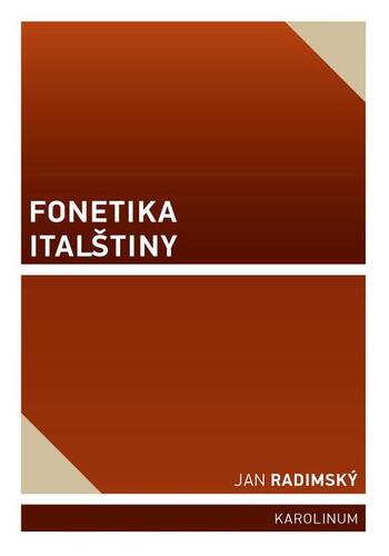 Kniha Fonetika italštiny - Jan Radimský