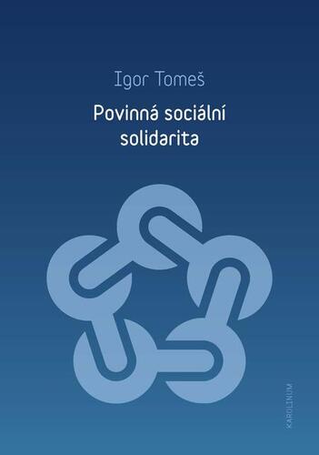 Povinná sociální solidarita - Igor Tomeš