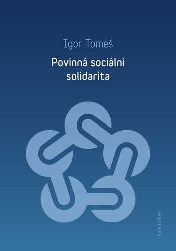 Kniha Povinná sociální solidarita - Igor Tomeš