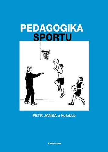 Kniha Pedagogika sportu - Petr Jansa