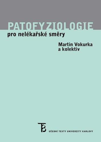 Kniha Patofyziologie pro nelékařské směry - Martin Vokurka a kolektiv