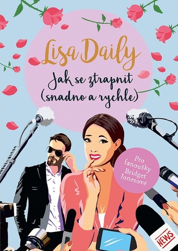 Kniha Jak se ztrapnit (snadno a rychle) - Lisa Daily