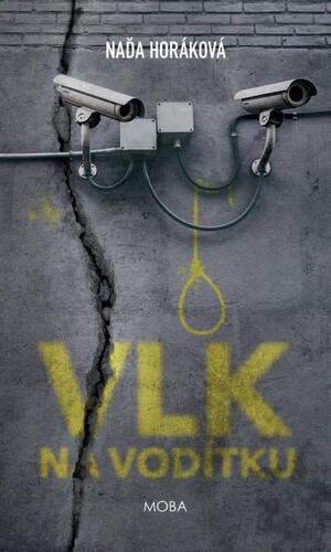 Vlk na vodítku - Naďa Horáková kúpite na Panta Rhei